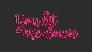 Carmen  You Let Me Down Lyric Video [upl. by Rego]