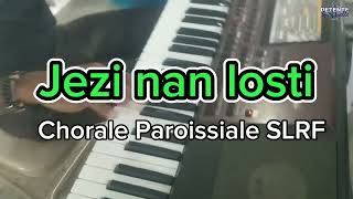 Jezi nan losti  Chorale Paroissiale Saint Louis Roi de France [upl. by Costa]