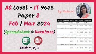 AS Level IT Mar 2024 Paper 2 Spreadsheet amp Database [upl. by Burnard]