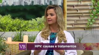 Você Bonita  HPV Causas e Tratamentos 220915 [upl. by Ivett58]