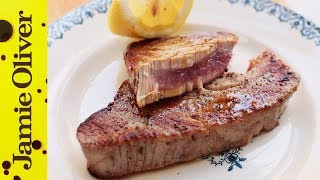 How to Cook Tuna Steak  Jamie Oliver [upl. by Anibla]