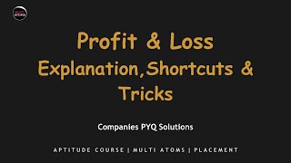 Aptitude for Placements  Profit amp Loss Explanation  Tricks  All Types Ques  Complete Aptitude [upl. by Ativad409]