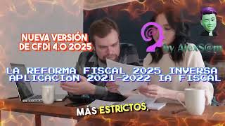 REFORMA FISCAL 2025 FINTECHS SELLOS DIGITALES BLOQUEO PLAT TECNOLOGICAS RESICO VIG PROF SAT [upl. by Nnalatsyrc]