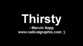 Thirsty  Marvin Sapp [upl. by Yemorej]