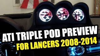 ATI Triple Center Gauge Pod for Lancers 20082014 [upl. by Oinotla]