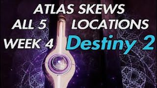 Atlas Skews A Hollow Coronation All 5 Locations Week 4 Destiny 2 [upl. by Krenn]