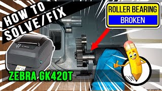 How To Repair Platen Roller Bearing Zebra GK420T [upl. by Moscow]