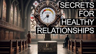 SECRETS FOR HEALTHY RELATIONSHIPS [upl. by Lancaster120]