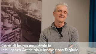 Corso di laurea magistrale in Intelligenza Artificiale e Innovazione Digitale [upl. by Kurzawa455]