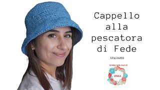 Cappello alla pescatora di Fede [upl. by Randall290]