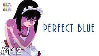 112 Perfect Blue with Olivia [upl. by Selden]