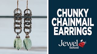 Chunky Chainmail Earrings  Jewelry 101 [upl. by Oirromed]