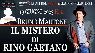 IL MISTERO DI RINO GAETANO Con Bruno Mautone e Maurizio Martucci [upl. by Upshaw]