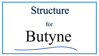 Structural Formula for Butyne HC2CH2CH3 or C4H6 [upl. by Sonitnatsnoc]