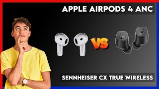 Apple AirPods 4 ANC vs Sennheiser CX True Wireless Comparison [upl. by Holmann612]