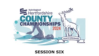 Swim England Hertfordshire County Championships 2024  Session Six [upl. by Hurleigh]