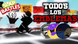 Como Conseguir TODOS los EMBLEMAS De Slap Battles Actualizado  Roblox [upl. by Eadwine40]