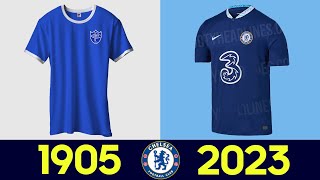 The Evolution of Chelsea Football Kit 2223  All Chelsea Football Jerseys in History 202223 2022 [upl. by Assilram299]