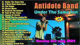 Antidote Band Best Songs 2023  Antidote Band Nonstop Hits Songs 2023  The FlameUnder The Same Sun [upl. by Amikan]