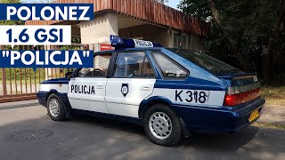 Polonez 16 GSI POLICJA  FSOservicepl  Radiowozypl  100 KLASYKÓW [upl. by Nyletac515]