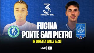 ECCELLENZA  GIRONE B  FUCINA  PONTE SAN PIETRO  LIVE [upl. by Specht]