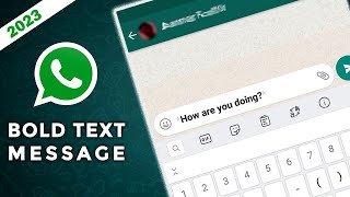 How To Type Bold Letters In Whatsapp  New Update 2023 [upl. by Huston]