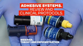 Adhesive systems Review and clinical protocols Theory and demonstration [upl. by Aikcin394]