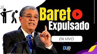 🔴EN VIVO  Carlos Amarante Baret EXPULSADO del PLD de por vida  DuoMedio SiempreConectados [upl. by Alik927]