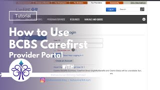 How to use BCBS Carefirst online Provider portal [upl. by Brunhild]