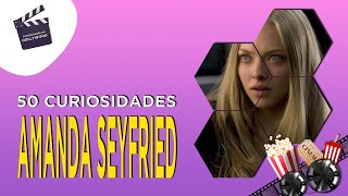 50 Curiosidades incríveis sobre Amanda Seyfried [upl. by Pollard]