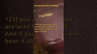 Proverbs 91018 NKJV [upl. by Armitage486]