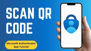 How To Scan QR Code On Microsoft Authenticator 2024 Easy Tutorial [upl. by Ninnahc]