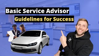 How To Be A Good Service Advisor [upl. by Favien]