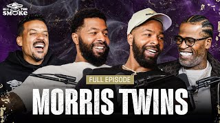 Morris Twins  Ep 197  ALL THE SMOKE Full Episode  SHOWTIME BASKETBALL [upl. by Doone]