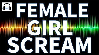 🎵Free No Copyright Female Girl Screaming sound effect fx [upl. by Airdnna]