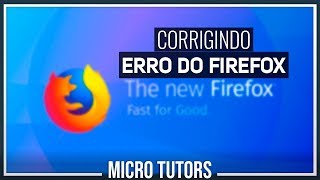 COMO CORRIGIR ERRO DO FIREFOX NÃO ABRIR PERFIL CORROMPIDO [upl. by Learrsi]