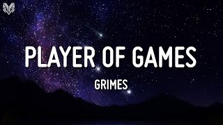 Grimes  Player Of Games Lyrics [upl. by Pyotr]