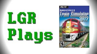 LGR Plays  Train Simulator 2012 [upl. by Fotzsyzrk]