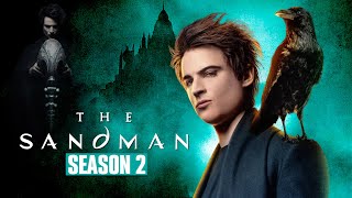 The Sandman Season 2 First Look amp Possible Release Date  US News Box Official [upl. by Neelsaj]