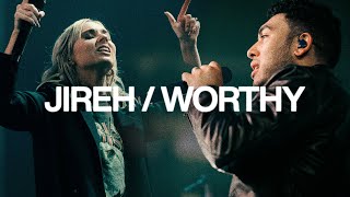 Jireh amp Worthy  Elevation Worship [upl. by Medarda56]