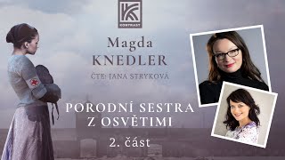 Porodní sestra z Osvětimi  Magda Knedler  Celá audiokniha  22 část [upl. by Darrell793]