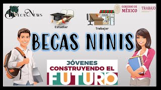 Becas para Ninis Jóvenes Construyendo el Futuro 20222023 Convocatoria Registro Requisitos [upl. by Aser]