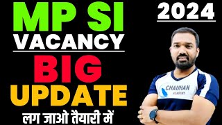 Mp SI Vacancy 2024  Mp SI Syllabus 2024  SI Exam 2024 Update News  Mp SI Update  Mp SI  mpsi [upl. by Oneladgam629]