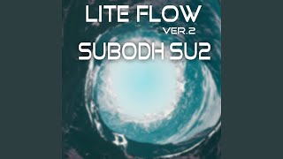 Lite Flow Version 2 [upl. by Siroval]