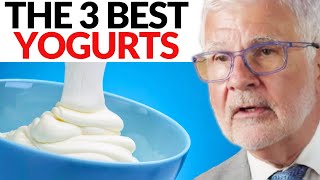 The 3 Healthiest Yogurts You Need To START EATING  Dr Steven Gundry [upl. by Ervin]