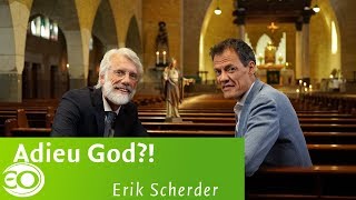 Erik Scherder  Over zijn hoop om eigenlijk wel weer te gaan geloven  Adieu God [upl. by Firooc]