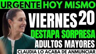 ✨TREMENDO MENSAJE DE CLAUDIA PENSIONADOS ADULTOS MAYORES😲HOY VIERNES 20 [upl. by Myrvyn]