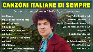 Le più belle Canzoni Italiane 60708090 ️🎻 Le 100 canzoni italiane più belle degli ultimi 20 anni [upl. by Lovel735]