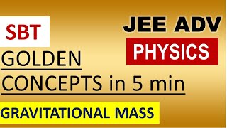 Gravitational and Inertial Mass by sbt jeeadvanced jeephysics sbt physicsconcepts gravitation [upl. by Joanna]