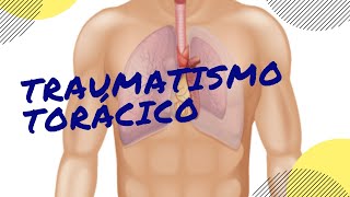 TRAUMATISMOS TORÁCICOS ¿Qué debes saber sobre esta emergencia médica [upl. by Hoem]